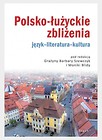 Polsko-łużyckie zbliżenia