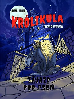 Kr&oacute;likula przedstawia T.2 Zajazd pod psem