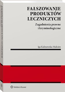 Fałszowanie produkt&oacute;w leczniczych.