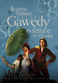 Dalsze gawędy o sztuce VI-XX wiek