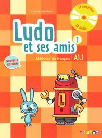 Ludo et ses amis 1 niveau A1.1 2015+CD
