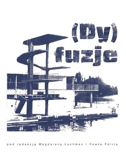 (Dy)fuzje