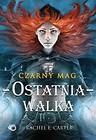 Czarny mag. Ostatnia walka T.4