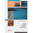 Miasto w polskich badaniach lingwistycznych