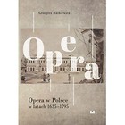 Opera w Polsce w latach 1635-1795