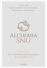 Alchemia snu. Od cierpienia do spełnienia