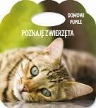 Poznaję zwierzęta. Ks. z uszkiem - Domowe pupile