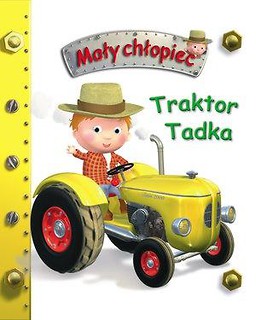 Mały chłopiec. Traktor Tadka w.2020