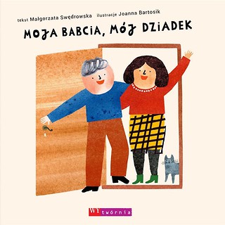 Moja babcia, m&oacute;j dziadek
