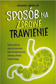 Spos&oacute;b na zdrowe trawienie