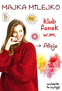 Klub fanek W.M T.2 Alicja