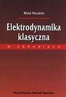 Elektrodynamika klasyczna w zadaniach