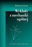 Wykłady z mechaniki og&oacute;lnej