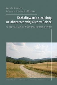 Kształtowanie sieci dr&oacute;g na obszarach wiejskich...