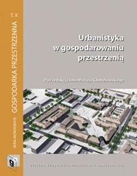 Urbanistyka w gospodarowaniu przestrzenią