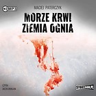 Morze krwi, ziemia ognia audiobook