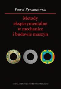 Metody eksperymentalne w mechanice i budowie...