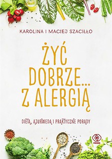 Żyć dobrze... z alergią