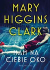 Mam na ciebie oko
