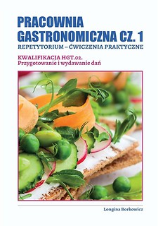 Pracownia gastronomiczna cz.1. Kwalifikacja HGT.02