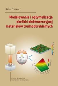 Modelowanie i optymalizacja obr&oacute;bki...