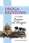 Droga Krzyżowa ze świętym Janem od Krzyża