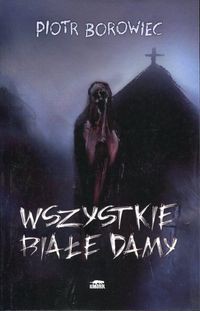 Wszystkie białe damy