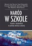 Nar&oacute;d w szkole Historia i nacjonalizm w polskiej..