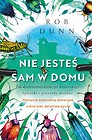 Nie jesteś sam w domu