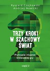 Trzy kroki w szachowy świat cz.2