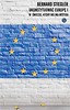Ukonstytuować Europę I. W świecie, kt&oacute;ry nie ma..