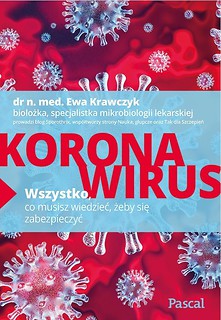 Koronawirus. Wszystko, co musisz wiedzieć...