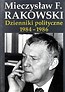 Dzienniki polityczne 1984-1986