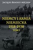 Niemcy i armia niemiecka 1918-1938 Tom 1
