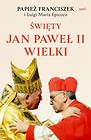 Święty Jan Paweł II Wielki