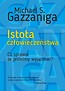 Istota człowieczeństwa