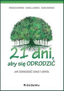 21 dni, aby się odrodzić