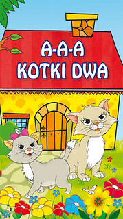 A-a-a kotki dwa