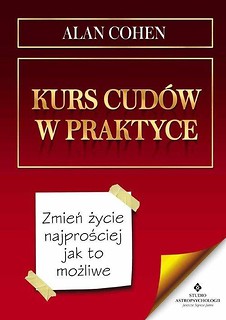 Kurs cud&oacute;w w praktyce wyd. 2