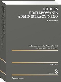 Kodeks postępowania administracyjnego. Komentarz