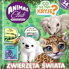 Animal Club. Co tam się kryje? Zwierzęta świata