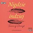 Nigdzie indziej Audiobook