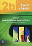 Świat chemii 2b Zeszyt przedmiotowo-ćwiczeniowy