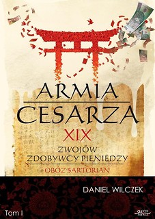 Armia Cesarza. XIX zwoj&oacute;w zdobywcy pieniędzy