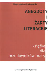 Anegdoty i żarty literackie