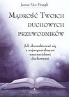 Mądrość Twoich duchowych przewodników