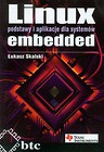 Linux Podstawy i aplikacje dla systemów embedded