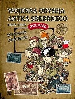 Wojenna odyseja Antka Srebrnego... T.1-10