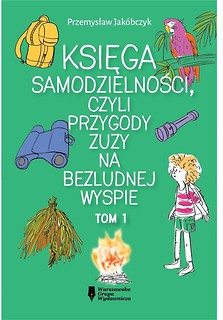 Księga samodzielności, czyli przygody Zuzy...