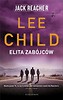 Jack Reacher: Elita zab&oacute;jc&oacute;w